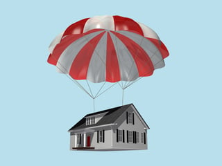 A house with a parachute.